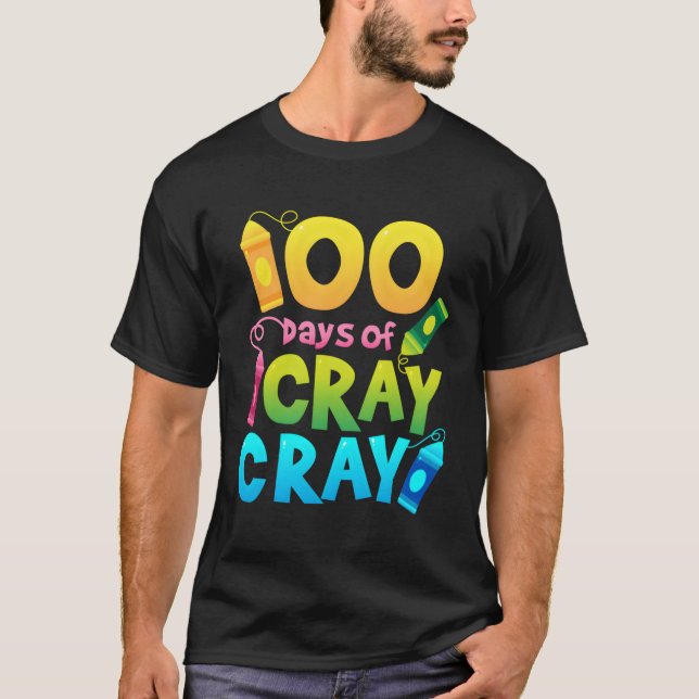 T-shirt Enseignant 100 Jours Cray Cray De L'École (Devant)