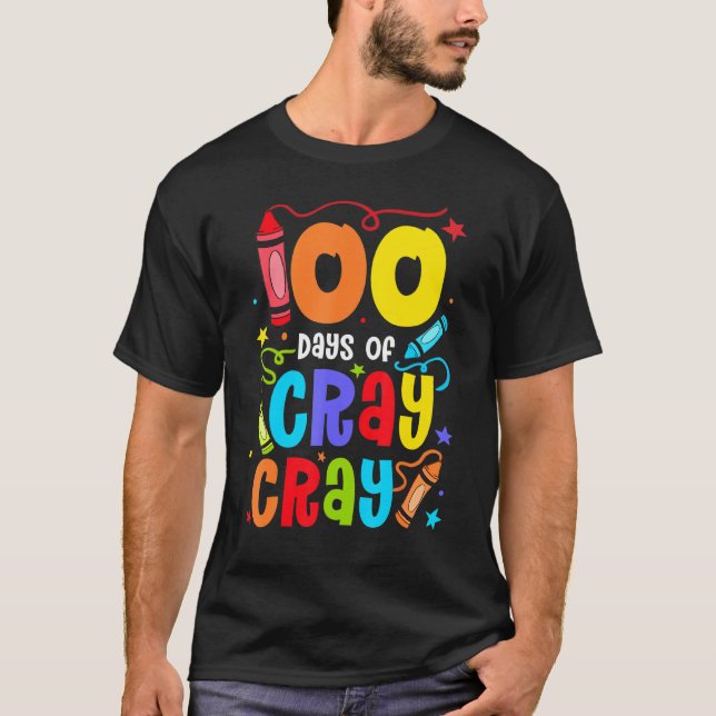 T-shirt Enseignant 100 jours Cray Cray Funny School (Devant)