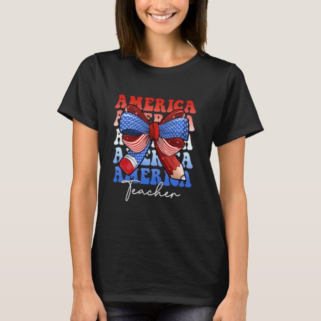 T-shirt Enseignant Américain 4 Juillet Enseignant Drapeau  (Devant)