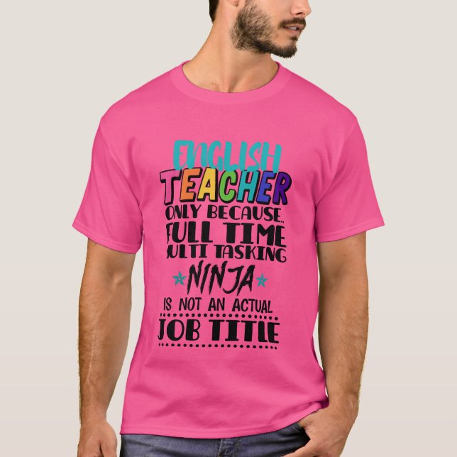 T-shirt Enseignant Anglais Uniquement Parce que Ami Multi- (Devant)