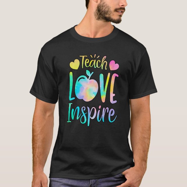 T-shirt Enseignant Apprendre L'Amour Inspirer Premier Jour (Devant)