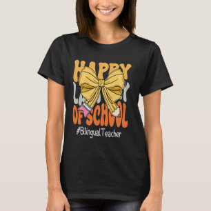 T-shirt Enseignant Bilingue Heureux Dernier Jour d'École C
