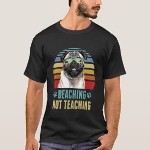 T-shirt Enseignant Carlin de chien Beaching Pas Enseignant