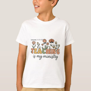 T-shirt Enseignant Chrétien L'enseignement Est Mon Ministè