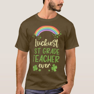 T-shirt Enseignant de 1ère année le plus chanceux jamais S