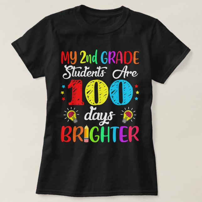 T-shirt Enseignant de 2e année 100 jours plus brillant 100 (Design devant)