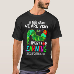 T-shirt Enseignant de 2e année  Nous avons faim d'apprendr