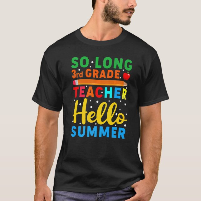 T-shirt Enseignant de 3e année Bonjour Enseignant d'été (Devant)