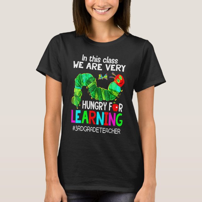 T-shirt Enseignant de 3e année  Nous avons faim d'apprendr (Devant)