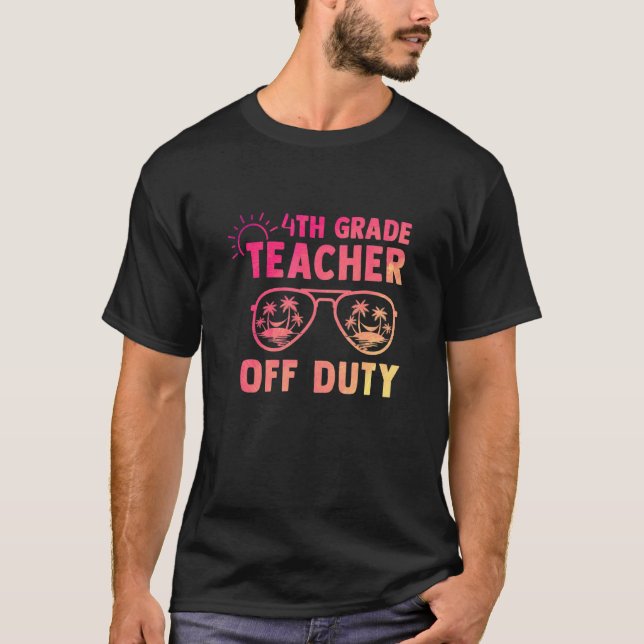 T-shirt Enseignant de 4e année hors service Jour Dernier d (Devant)