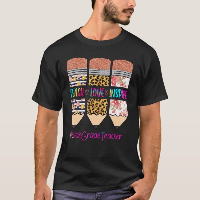 T-shirt Enseignant de 5e année enseigner l'amour Inspirer  (Devant)