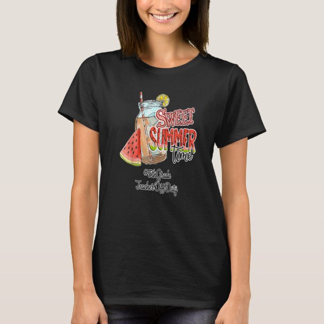 T-shirt Enseignant de 5e année hors service Pause d'été su (Devant)