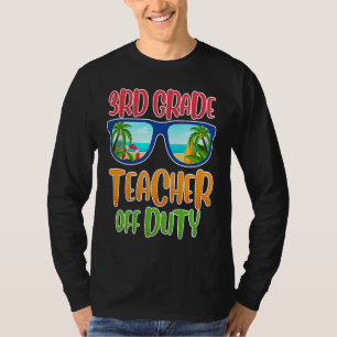 T-shirt Enseignant de classe de troisième année en vacance