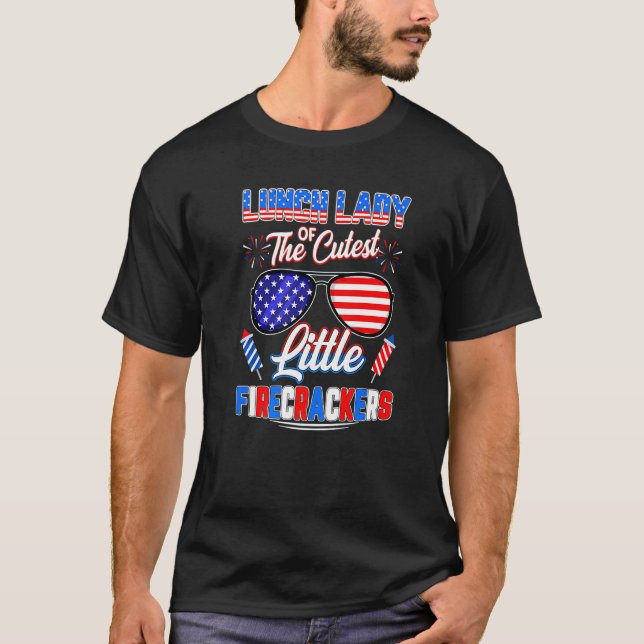 T-shirt Enseignant De Cute Little Lunch Lady Firecrackers  (Devant)