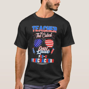 T-shirt Enseignant De Cute Little Pre K Firecrackers 4th O