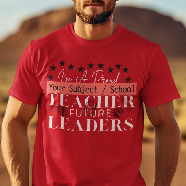 T-shirt Enseignant de futurs leaders - Enseignant en mater (Créateur téléchargé)