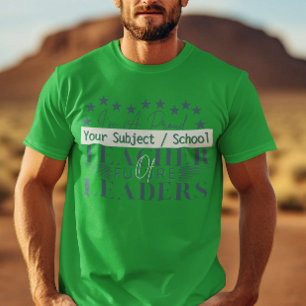 T-shirt Enseignant de futurs leaders - Personnel enseignan