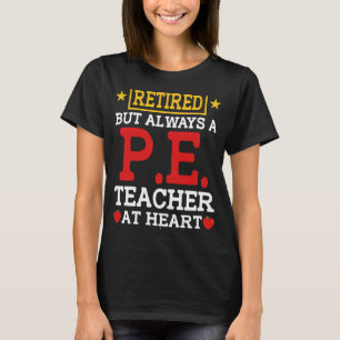 T-shirt Enseignant de l'éducation physique à la retraite