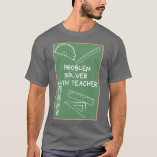 T-shirt Enseignant de mathématiques de résolution de probl
