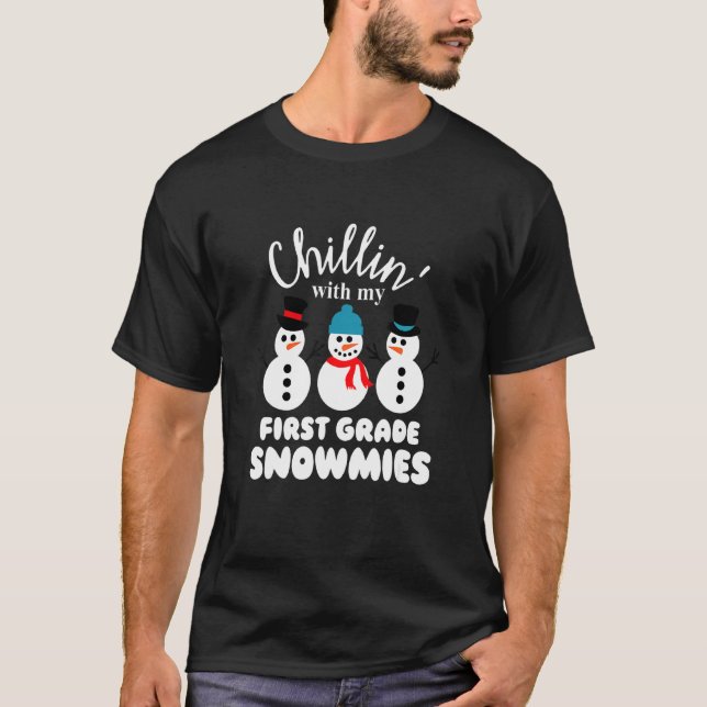 T-shirt Enseignant de première année Chillin avec mes neig (Devant)