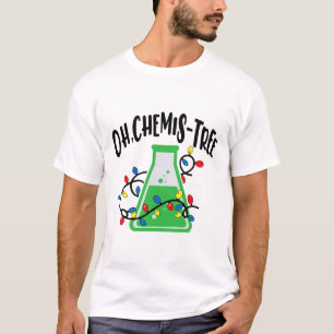 T-shirt Enseignant de science amusant Oh Chemistree Chri