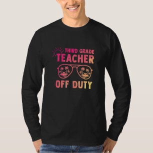 T-shirt Enseignant De Troisième Année Hors Service Dernier
