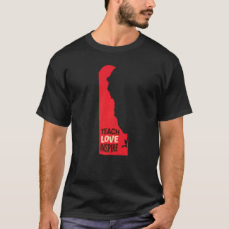 T-shirt Enseignant Delaware Enseigner Amour Inspirer
