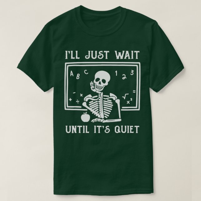 T-shirt Enseignant d'Halloween, j'attendrai juste jusqu'à  (Design devant)