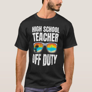 T-shirt Enseignant du secondaire professeur de vacances de