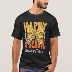 T-shirt Enseignant Élémentaire Heureux Dernier Jour d'Écol