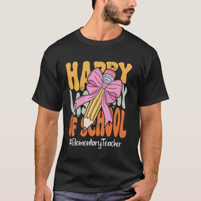 T-shirt Enseignant Élémentaire Heureux Dernier Jour d'Écol (Devant)