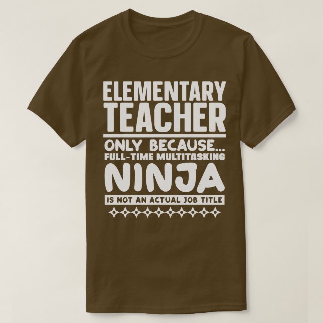 T-shirt Enseignant élémentaire Ninja (Design devant)