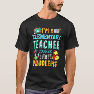 T-shirt Enseignant Élémentaire Problème de classe scolaire