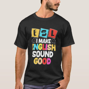 T-shirt Enseignant en anglais langue seconde multilingue T
