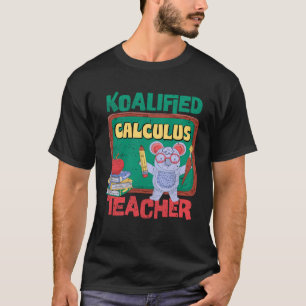 T-shirt Enseignant en calcul Koalifié Différentiel et Inté