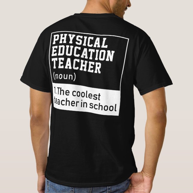 T-shirt Enseignant en éducation physique Définition P.E. (Dos)