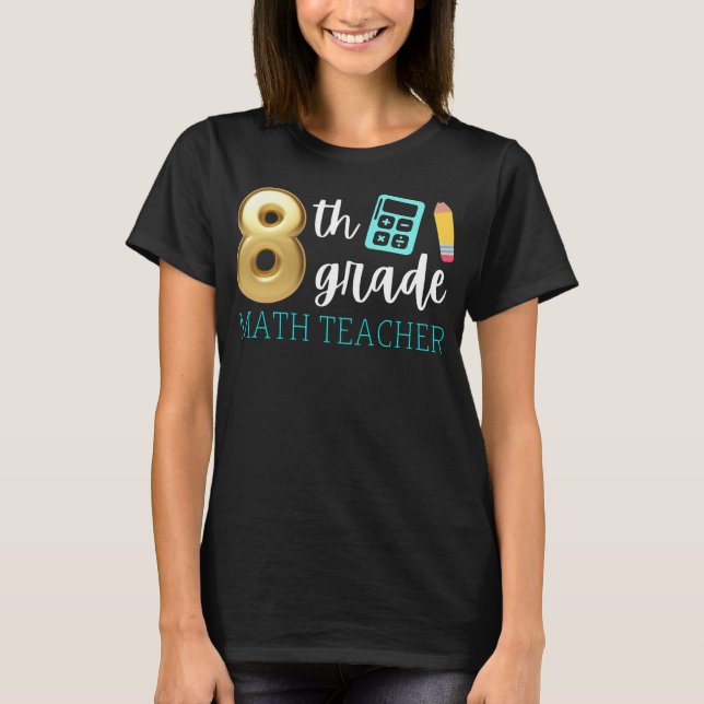 T-shirt Enseignant en mathématiques 8e année  (Devant)