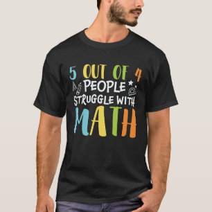 T-shirt Enseignant en mathématiques seul moyen d'apprendre