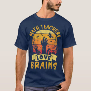 T-shirt Enseignant en Maths drôle Halloween Tous les ensei
