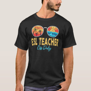 T-shirt Enseignant Esl Hors Service Joyeux Jour De L'École