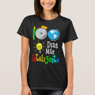 T-shirt Enseignant Espagnol 100 Jours Smarter 100ème Jour