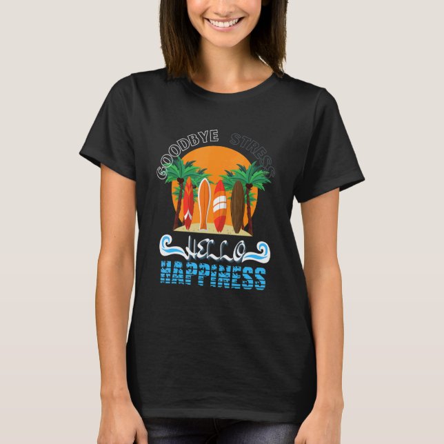 T-shirt Enseignant Été Adieu Stress Bonjour Happiness Fin (Devant)