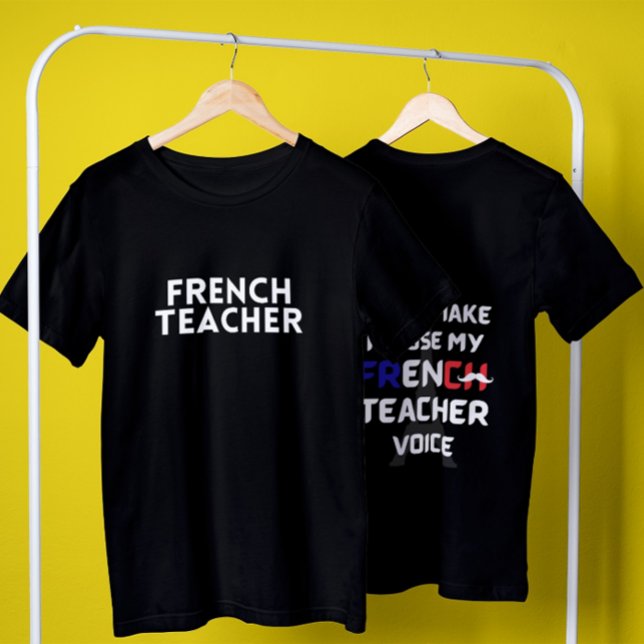 T-shirt Enseignant français amusant texte blanc avant et a (Créateur téléchargé)
