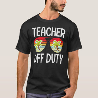 T-shirt Enseignant Hors Service Dernier Jour De L'École En