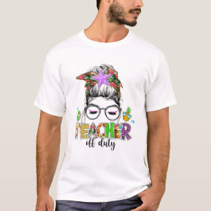 T-shirt Enseignant hors service Messy Bun Lunettes de sole