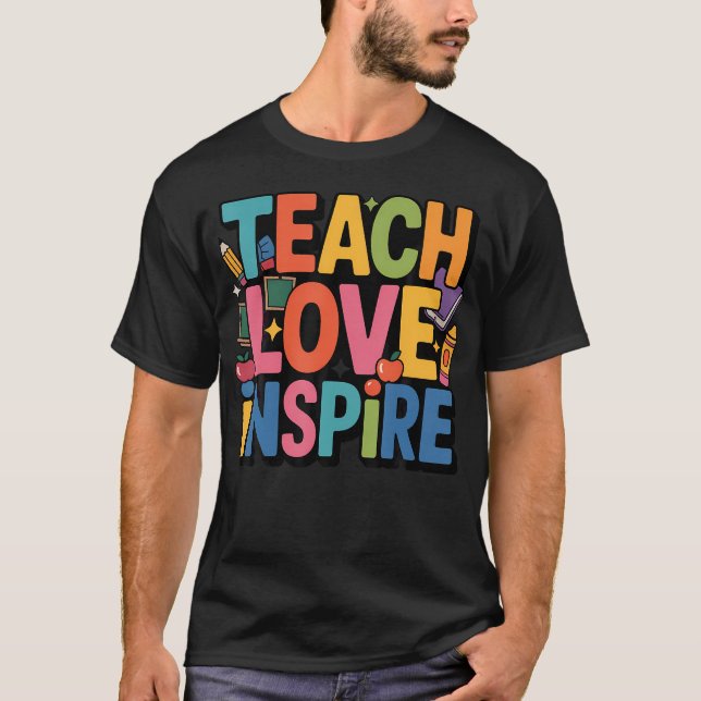 T-shirt Enseignant Inspire Enseignant Classe École Positif (Devant)