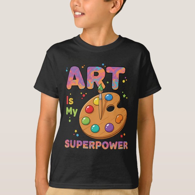 T-shirt Enseignant - L'art est ma superpuissance Professeu (Devant)