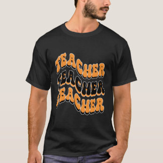 T-shirt Enseignant Meilleur Enseignant Toujours Enseignant