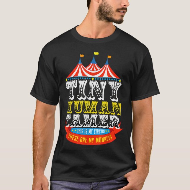 T-shirt Enseignant minuscule Tamer humain This My Circus C (Devant)