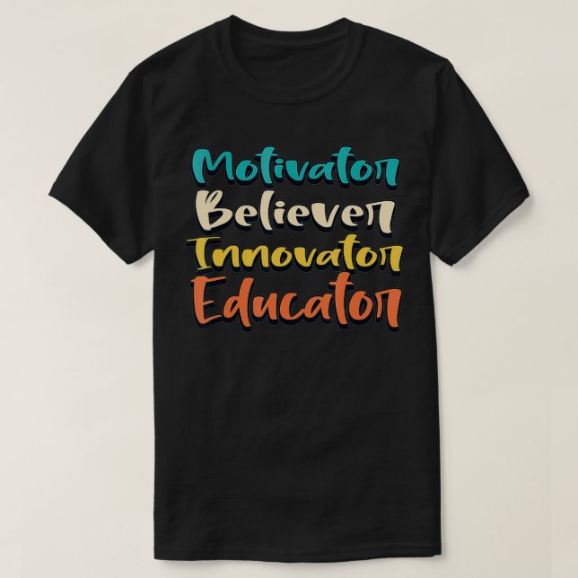 T-shirt Enseignant Motivateur Croyant Innovateur Educateur (Design devant)